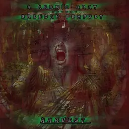 A Karmic Gray — Harvest (w/Brendan Dempsey) official album cover